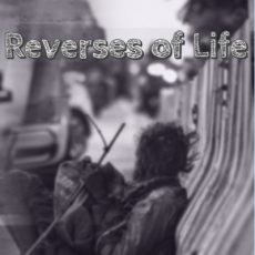 Reverses of Life – Lets Learn to Face It Reverses of Life – Lets Learn to Face It