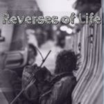 Reverses of Life – Lets Learn to Face It